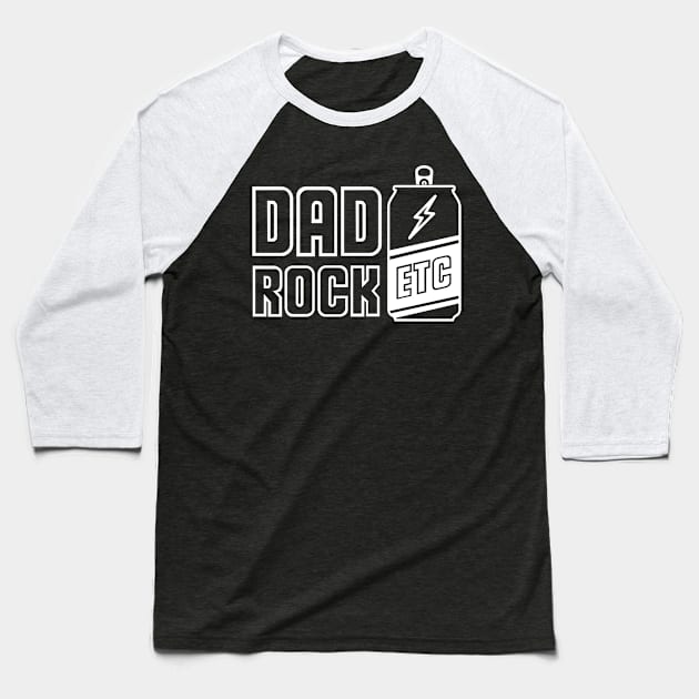 Dad Rock Etc Official Merch Basic White Beverage Can Baseball T-Shirt by Hashtagified